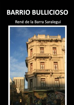 Barrio Bullicioso - Salaregui de la Barra, René