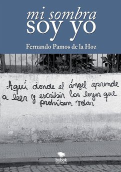 Mi sombra soy yo - Hoz Pamos de la, Fernando