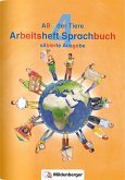 ABC der Tiere 4 - Arbeitsheft Sprachbuch, silbierte Ausgabe · Neubearbeitung