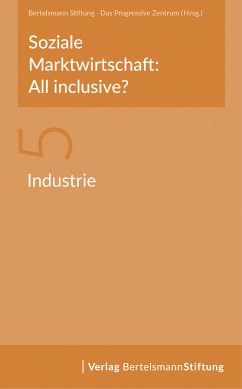 Soziale Marktwirtschaft: All inclusive? Band 5: Industrie (eBook, PDF)