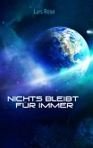 Nichts bleibt für immer (eBook, ePUB)