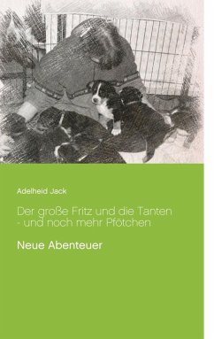 Der große Fritz und die Tanten - und noch mehr Pfötchen (eBook, ePUB)