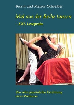 Mal aus der Reihe tanzen - XXL Leseprobe (eBook, ePUB) - Schreiber, Bernd; Schreiber, Marion