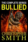 Bullied: The Complete Series (eBook, ePUB)