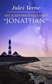 Die Schiffbrüchigen des "Jonathan" (eBook, ePUB)