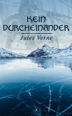 Kein Durcheinander (eBook, ePUB)