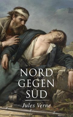 Nord gegen Süd (eBook, ePUB) - Verne, Jules