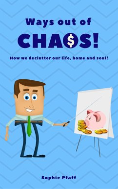 Ways out of Chaos (eBook, ePUB) - Pfaff, Sophie