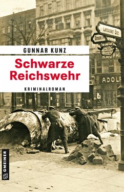 Schwarze Reichswehr (eBook, ePUB) - Kunz, Gunnar