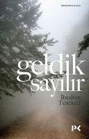 Geldik Sayilir - Tenekeci, Ibrahim