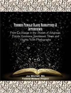 Former Female Slave Narratives & Interviews - Mitchell, Ma Joe; Administration, Works Progress