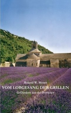 Vom Lobgesang der Grillen - Moser, Roland W.