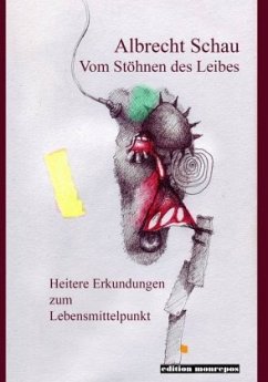 Vom Stöhnen des Leibes - Schau, Albrecht