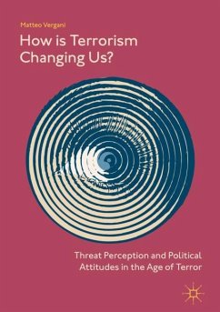 How Is Terrorism Changing Us? - Vergani, Matteo