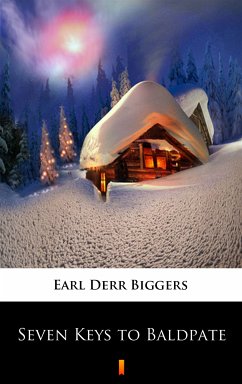 Seven Keys to Baldpate (eBook, ePUB) - Biggers, Earl Derr