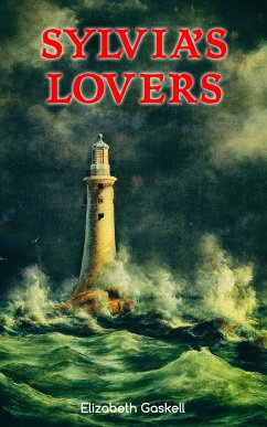 Sylvia's Lovers (eBook, ePUB) - Gaskell, Elizabeth