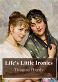 Life's Little Ironies (eBook, PDF)