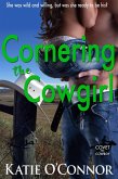 Cornering the Cowgirl (Covet the Cowboy, #2) (eBook, ePUB) Cornering the Cowgirl (Covet the Cowboy, #2) (eBook, ePUB)