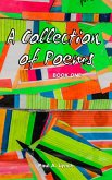 A Collection of Poems (eBook, ePUB) A Collection of Poems (eBook, ePUB)