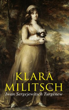 Klara Militsch (eBook, ePUB) - Turgenew, Iwan Sergejewitsch