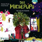 Der Miesepups hat was im Gesicht (MP3-Download)