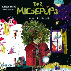 Der Miesepups hat was im Gesicht (MP3-Download) - Fuchs, Kirsten