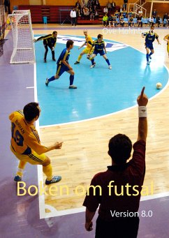 Boken om futsal (eBook, ePUB) - Holmberg, Ove