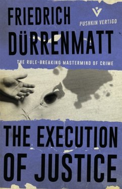 The Execution of Justice - Durrenmatt, Friedrich