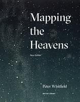 Mapping the Heavens - Whitfield, Peter