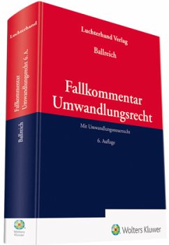 Fallkommentar Umwandlungsrecht - Ballreich, Hilbert