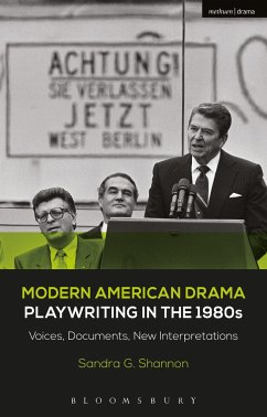 Modern American Drama: Playwriting in the 1980s - Shannon, Sandra G