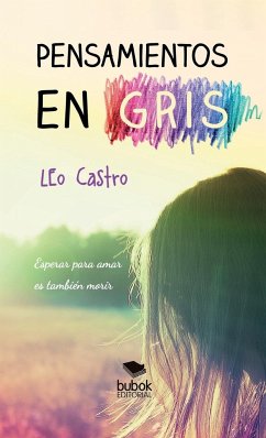 Pensamientos en gris - Leo Castro