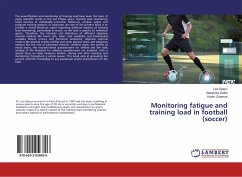 Monitoring fatigue and training load in football (soccer) - Djaoui, Leo;Dellal, Alexandre;Chamari, Karim