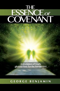 The Essence of Covenant - Benjamin, George