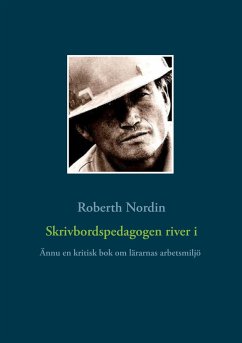 Skrivbordspedagogen river i - Nordin, Roberth