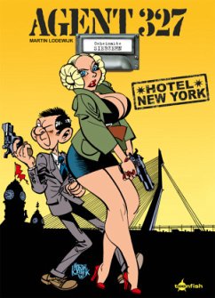 Agent 327 - Hotel New York - Lodewijk, Martin