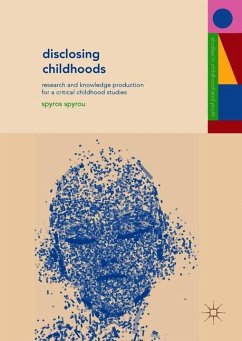 Disclosing Childhoods - Spyrou, Spyros