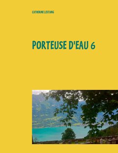 Porteuse d'eau 6 (eBook, ePUB) - Lestang, Catherine