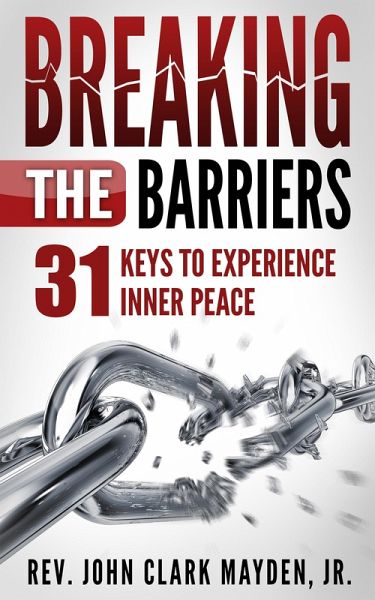 Breaking the Barriers - Second Edition (eBook, ePUB) Breaking the Barriers - Second Edition (eBook, ePUB)