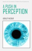 A Push in Perception (eBook, ePUB)