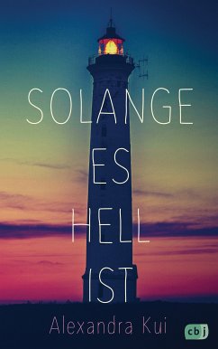 Solange es hell ist (eBook, ePUB) - Kui, Alexandra