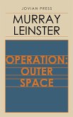 Operation: Outer Space (eBook, ePUB)