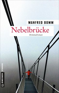 Nebelbrücke / August Häberle Bd.18 (eBook, PDF) - Bomm, Manfred