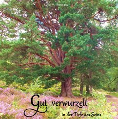 Gut verwurzelt (eBook, ePUB) - Ronczka, Faye V.