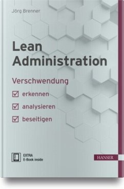 Lean Administration, m. 1 Buch, m. 1 E-Book - Brenner, Jörg