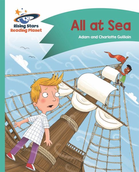 Reading Planet - All at Sea - Turquoise: Comet Street Kids Reading Planet - All at Sea - Turquoise: Comet Street Kids