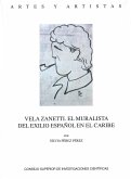 Vela Zanetti : el muralista del exilio español en el Caribe