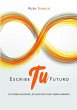 Escribe Tu Futuro - Bild 1