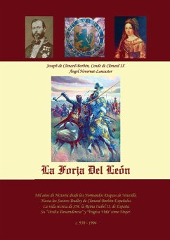 La Forja Del León - Clonard-Borbón de, Joseph; Lancaster Nevernet, Angel