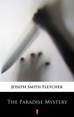 The Paradise Mystery (eBook, ePUB) - Fletcher, Joseph Smith